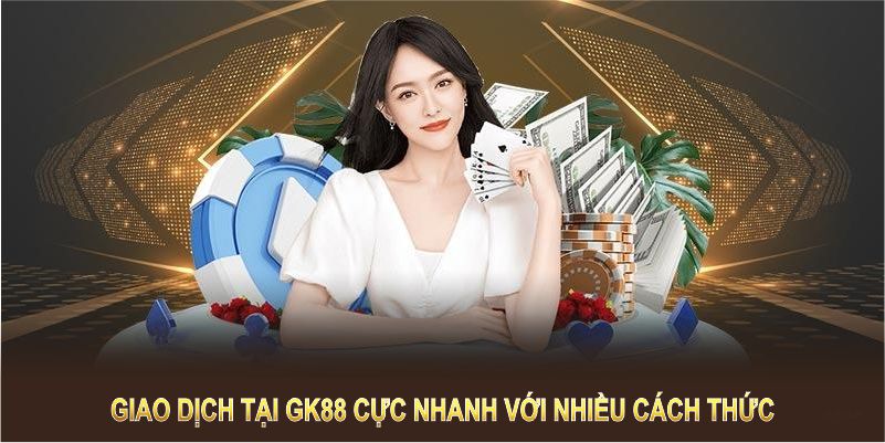 Thanh toán giao dịch cực nhanh với nhiều cách thức 